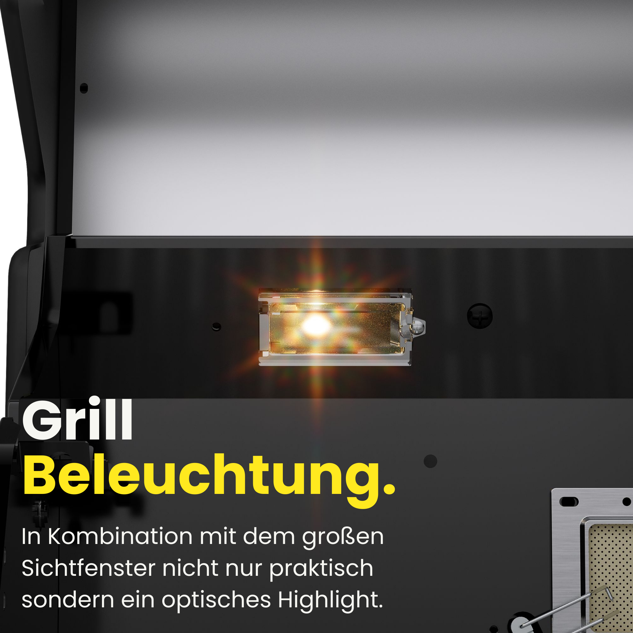 Innenbeleuchtung des outta Gasgrills mit Spotlight, das den Garraum hinter dem Sichtfenster ausleuchtet.